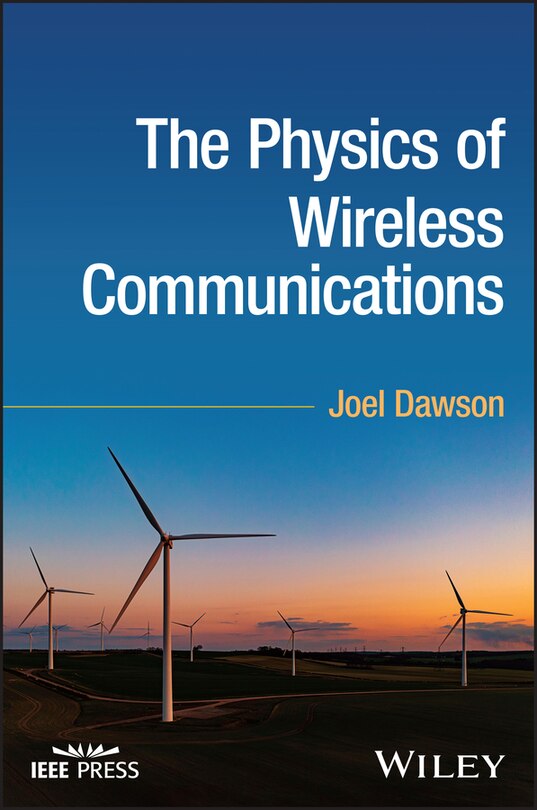 The Physics Of Wireless Communications