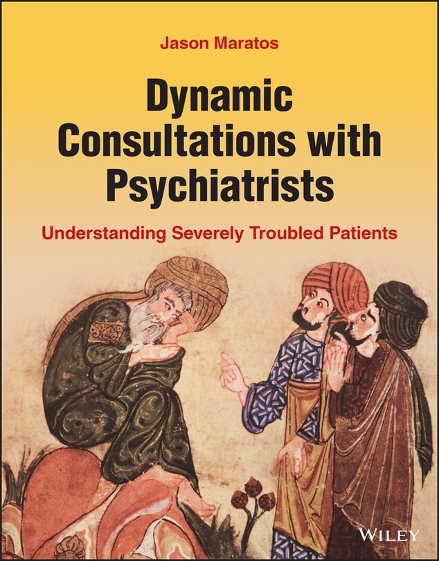 Front cover_Dynamic Consultations with Psychiatrists