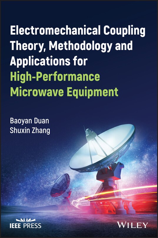 Front cover_Electromechanical Coupling Theory, Methodology and Applications for High-Performance Microwave Equipment