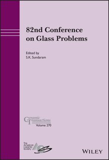 Front cover_82nd Conference on Glass Problems, Volume 270
