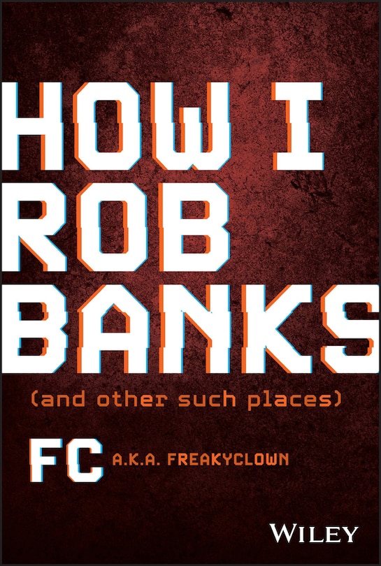 Front cover_How I Rob Banks