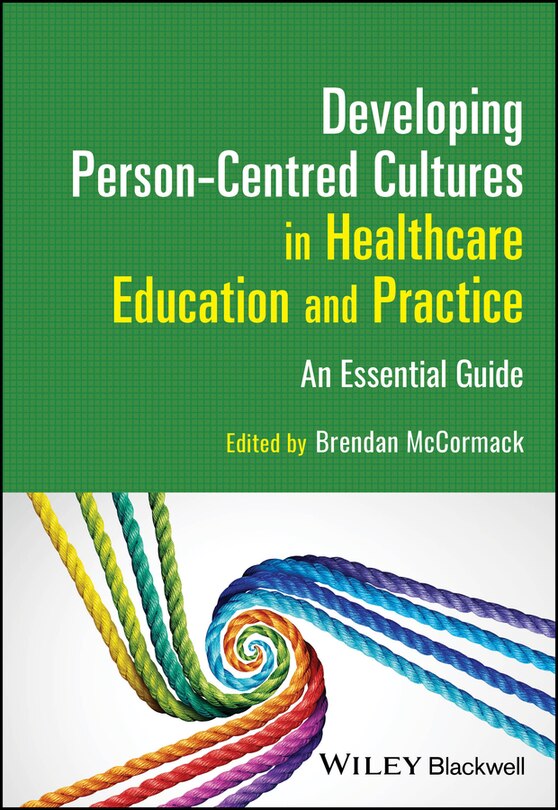 Couverture_Developing Person-Centred Cultures in Healthcare Education and Practice