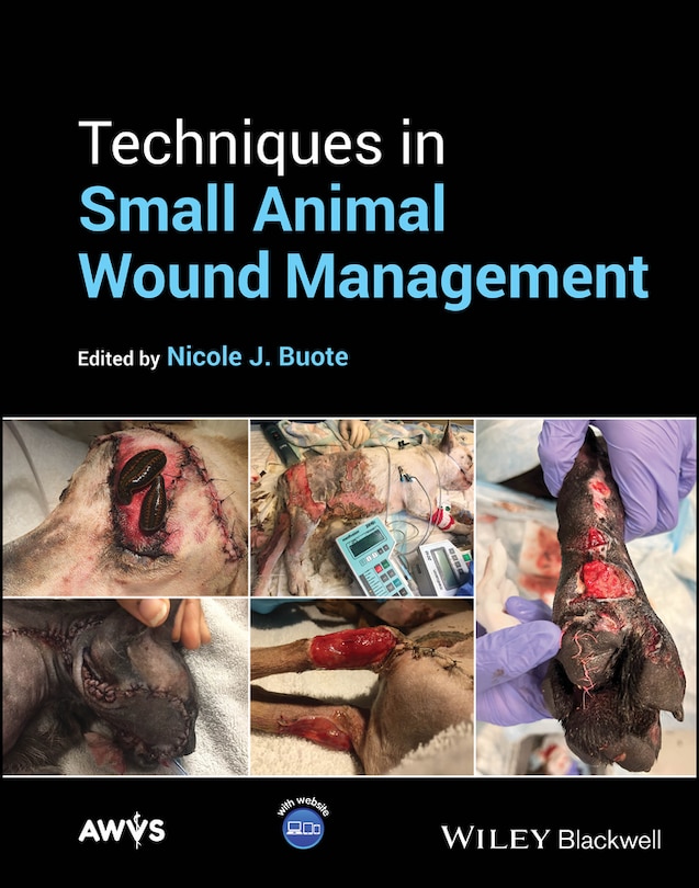 Front cover_Techniques in Small Animal Wound Management