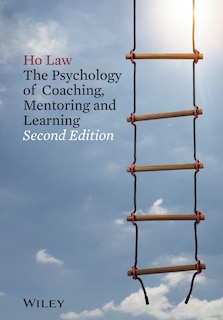 Front cover_The Psychology of Coaching, Mentoring and Learning