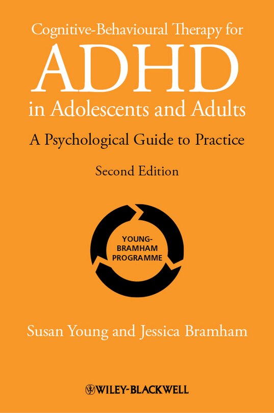 Front cover_Cognitive-Behavioural Therapy for ADHD in Adolescents and Adults