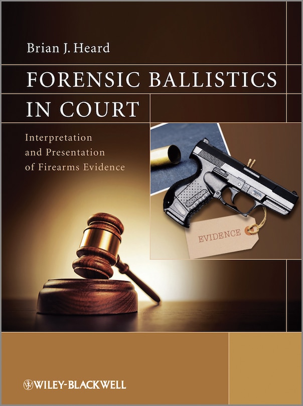 Front cover_Forensic Ballistics in Court