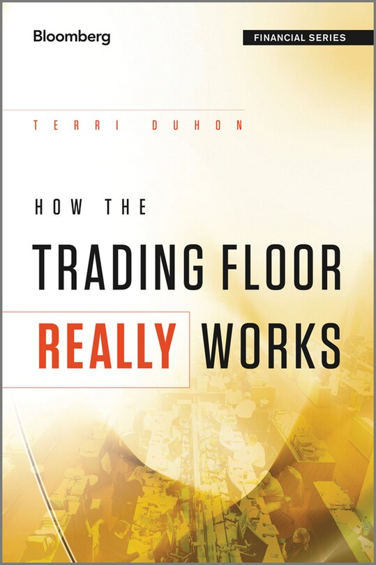 Front cover_How the Trading Floor Really Works