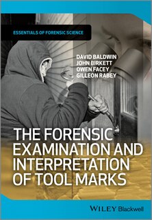 Couverture_The Forensic Examination and Interpretation of Tool Marks