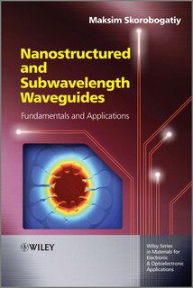 Front cover_Nanostructured and Subwavelength Waveguides
