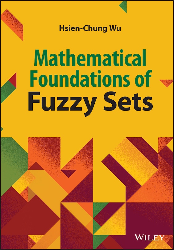 Front cover_Mathematical Foundations of Fuzzy Sets