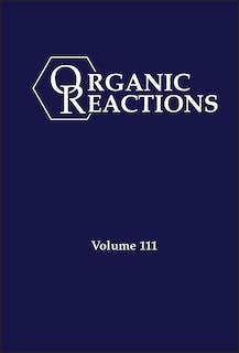 Couverture_Organic Reactions, Volume 111
