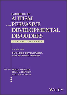 Couverture_Handbook of Autism and Pervasive Developmental Disorders, Volume 1