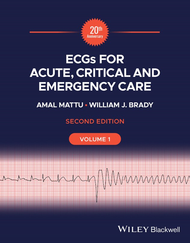 Front cover_ECGs for Acute, Critical and Emergency Care, Volume 1, 20th Anniversary