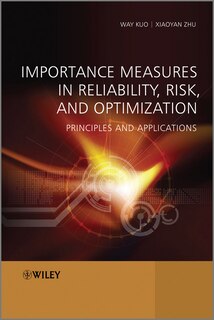 Front cover_Importance Measures in Reliability, Risk, and Optimization