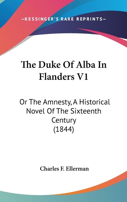 Front cover_The Duke Of Alba In Flanders V1