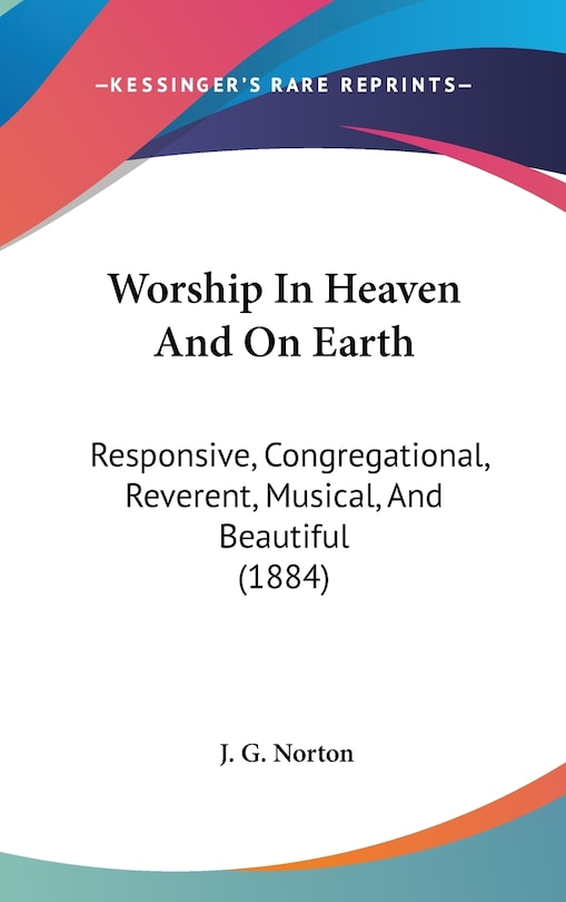 Front cover_Worship In Heaven And On Earth