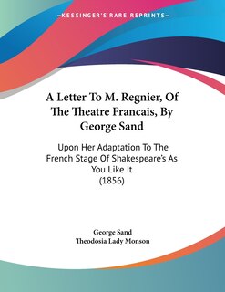 Front cover_A Letter To M. Regnier, Of The Theatre Francais, By George Sand