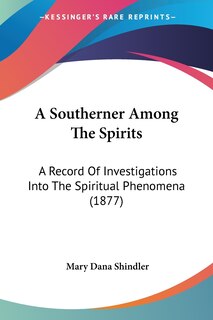 Front cover_A Southerner Among The Spirits