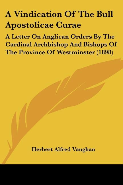 Front cover_A Vindication Of The Bull Apostolicae Curae