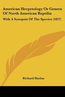 Front cover_American Herpetology Or Genera Of North American Reptilia