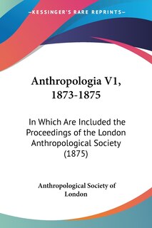 Front cover_Anthropologia V1, 1873-1875