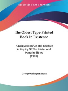 Front cover_The Oldest Type-Printed Book In Existence