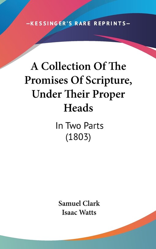 Front cover_A Collection Of The Promises Of Scripture, Under Their Proper Heads