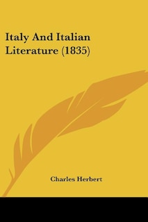 Front cover_Italy And Italian Literature (1835)