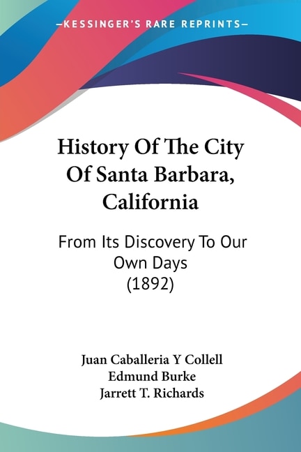 Couverture_History Of The City Of Santa Barbara, California