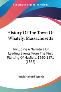 Front cover_History Of The Town Of Whately, Massachusetts