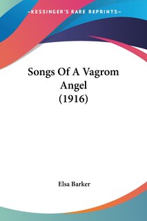 Couverture_Songs Of A Vagrom Angel (1916)