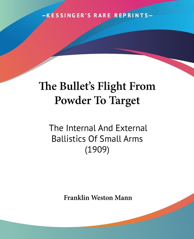 Front cover_The Bullet's Flight From Powder To Target