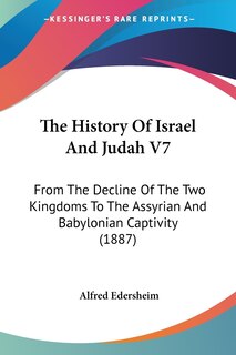 Couverture_The History Of Israel And Judah V7