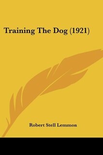 Front cover_Training The Dog (1921)
