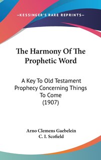 Front cover_The Harmony Of The Prophetic Word