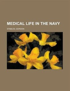 Front cover_Medical Life in the Navy