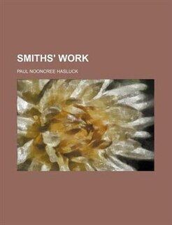 Smiths' Work