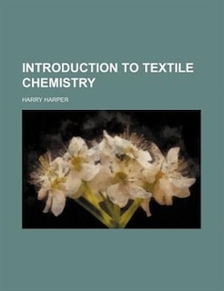 Front cover_Introduction to Textile Chemistry