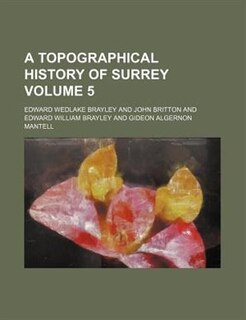 Front cover_A Topographical History of Surrey Volume 5