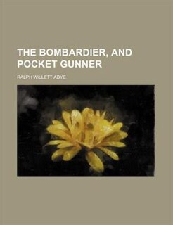 Couverture_The bombardier, and pocket gunner