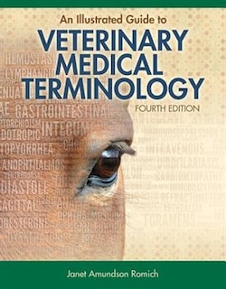 Front cover_An Illustrated Guide To Veterinary Medical Terminology