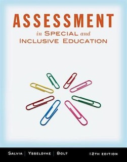 Cengage Advantage Books: Assessment: In Special And Inclusive Education