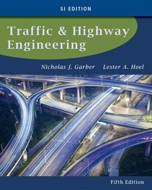 Couverture_Traffic And Highway Engineering, Si Edition