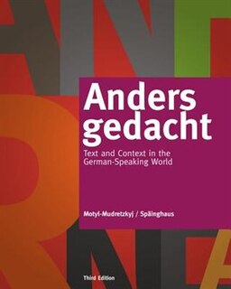 Anders Gedacht: Text And Context In The German-speaking World