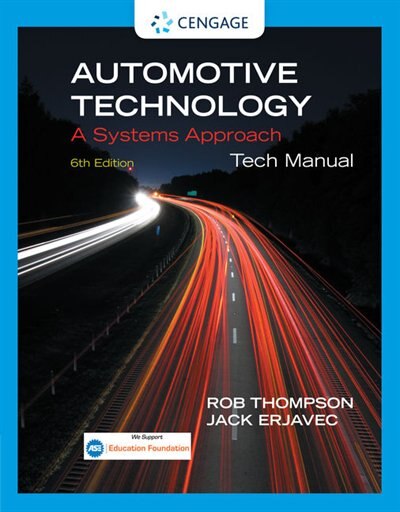 Tech Manual For Erjavec's Automotive Technology: A Systems Approach