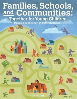 Cengage Advantage Books: Families, Schools And Communities: Together For Young Children, Loose-leaf Version