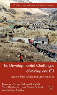 Front cover_The Developmental Challenges of Mining and Oil