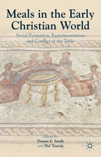 Front cover_Meals in the Early Christian World