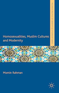 Front cover_Homosexualities, Muslim Cultures and Modernity