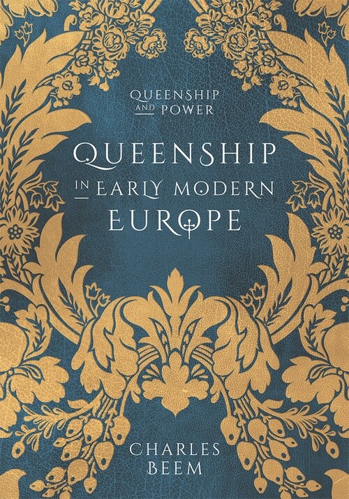 Couverture_Queenship In Early Modern Europe